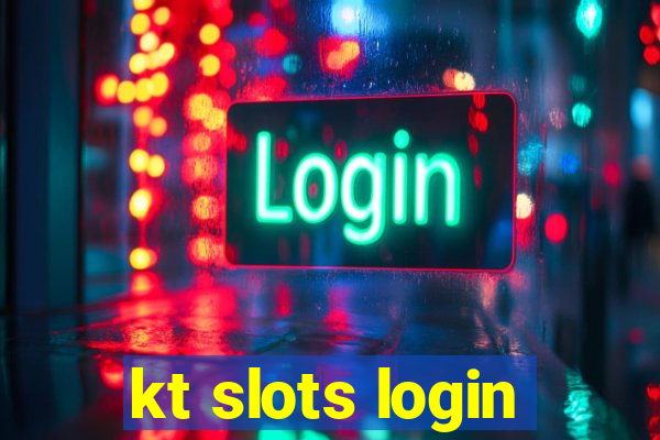 kt slots login